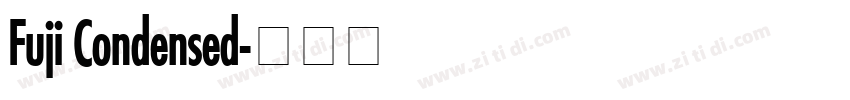 Fuji Condensed字体转换